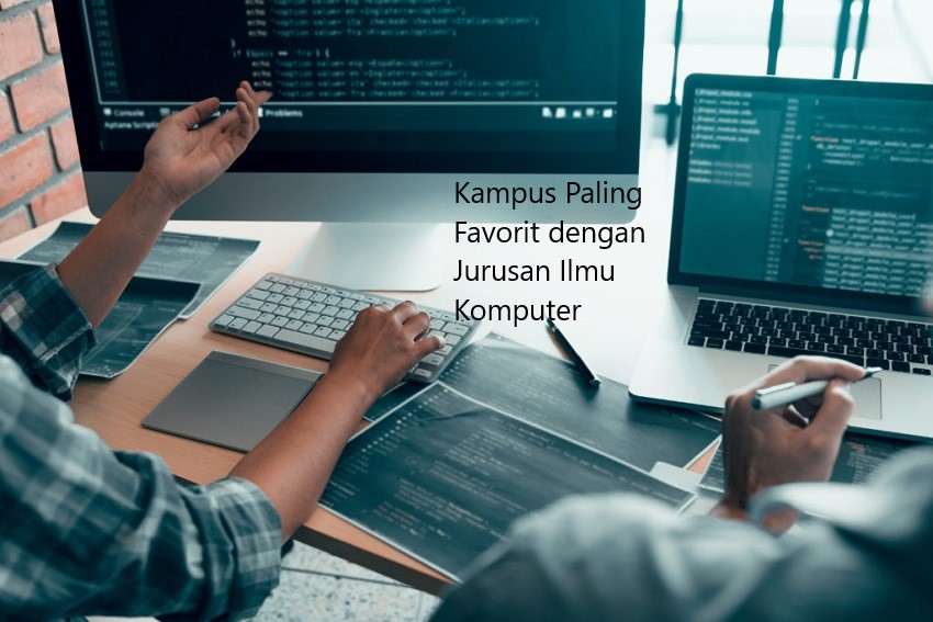 Lima Deretan Kampus Paling Favorit dengan Jurusan Ilmu Komputer Terbaik di Indonesia