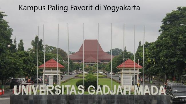 5 Daftar Kampus Paling Favorit di Yogyakarta Terbaru 2023